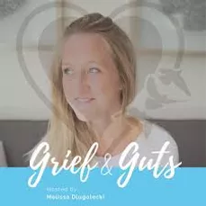 Grief and Guts