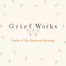 Grief Works