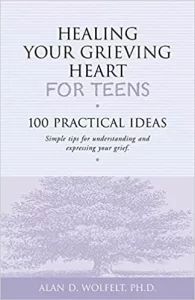 Healing Your Grieving Heart for Teens