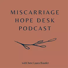 Miscarriage Hope Desk