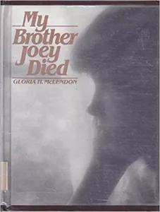 My Brother Joey Died