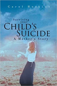 Surviving your Child’s Suicide