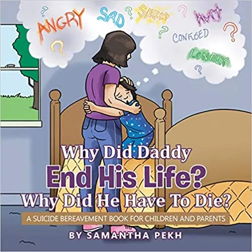 Why Did Daddy End His Life